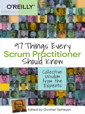 cover image of 97 Things Every Scrum Practitioner Should Know
